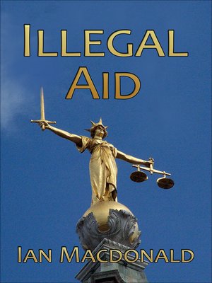 cover image of Illegal Aid
